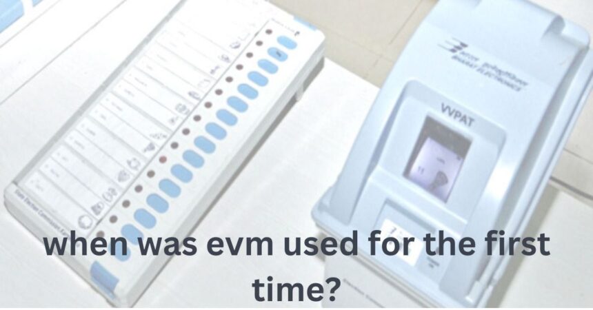 when was evm used for the first time?